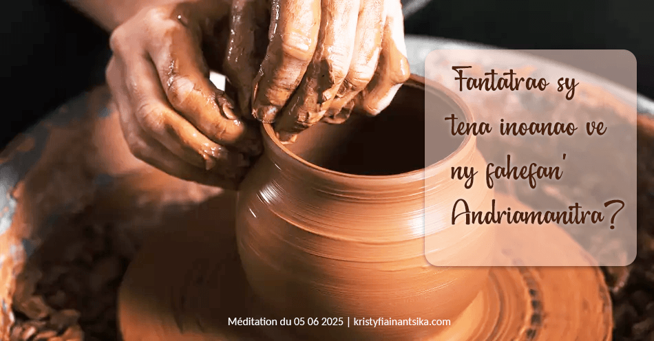 Fantatrao sy tena inoanao ve ny fahefan' Andriamanitra?