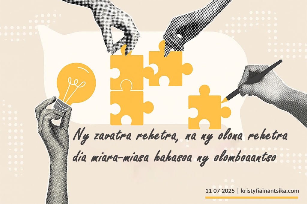 Ny zavatra rehetra, na ny olona rehetra miara-miasa hahasoa ny olomboaantso