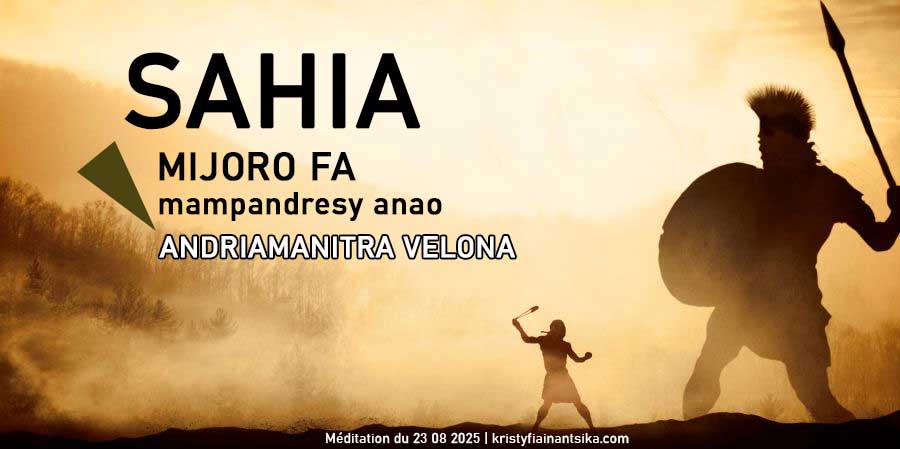 Sahia mijoro fa mampandresy anao Andriamanitra velona