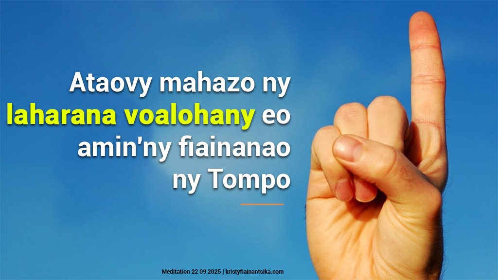 Ataovy mahazo ny laharana voalohany eo amin'ny fiainanao ny Tompo