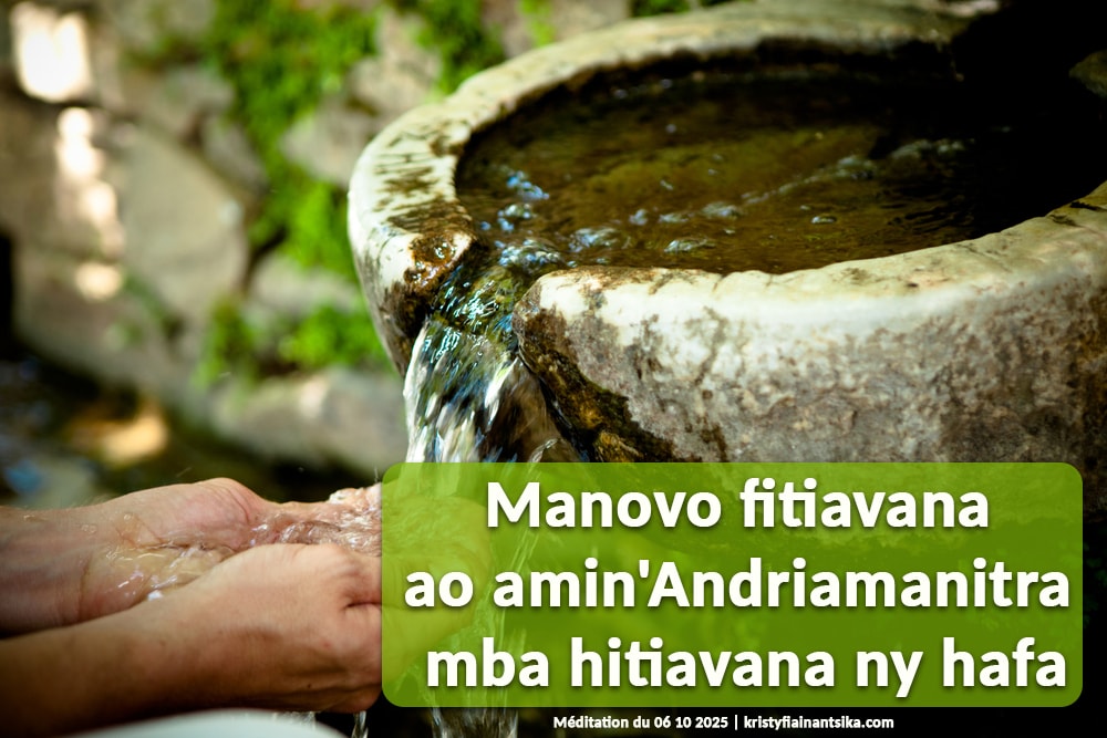 Manovo fitiavana ao amin'Andriamanitra mba hitiavana ny hafa