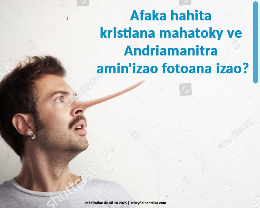 Afaka hahita kristiana mahatoky ve Andriamanitra amin'izao fotoana izao?