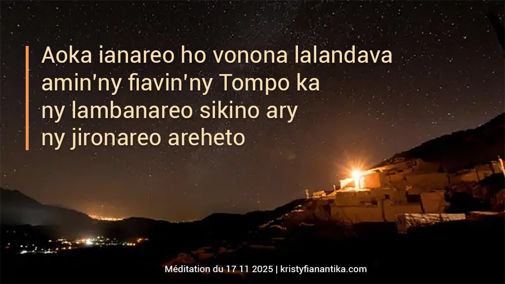 Aoka ho vonona lalandava ka ny lambanareo sikino ary ny jironareo areheto
