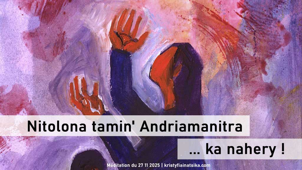 Nitolona tamin' Andriamanitra ... ka nahery