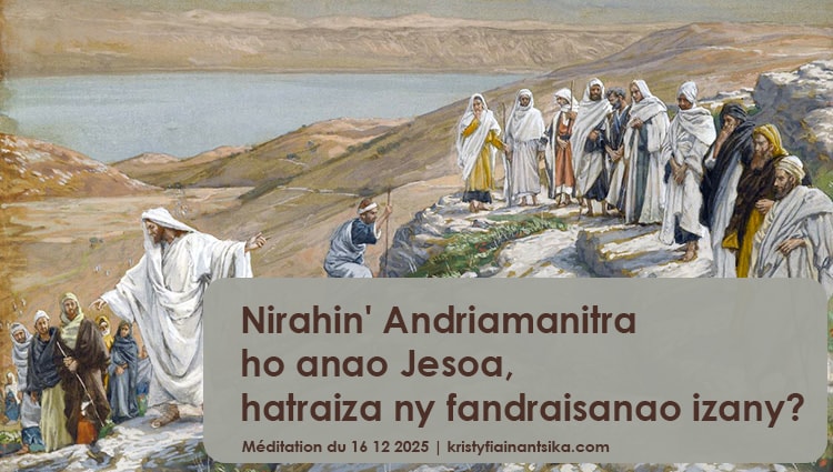 Nirahin' Andriamanitra ho anao Jesoa, hatraiza ny fandraisanao izany?