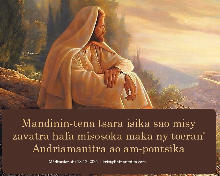 Mandinin-tena tsara isika sao misy zavatra hafa misosoka maka ny toeran' Andriamanitra ao am-pontsika