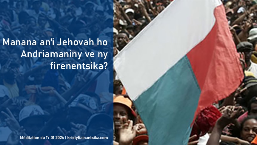Manana an'i Jehovah ho Andriamaniny ve ny firenentsika?