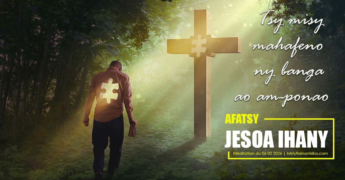 Tsy misy mahafeno ny banga ao am-ponao afatsy Jesoa