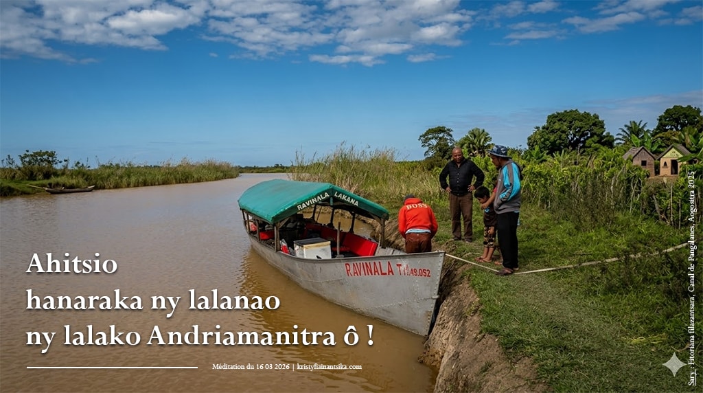 Ahitsio hanaraka ny lalanao ny lalako Andriamanitra ô!