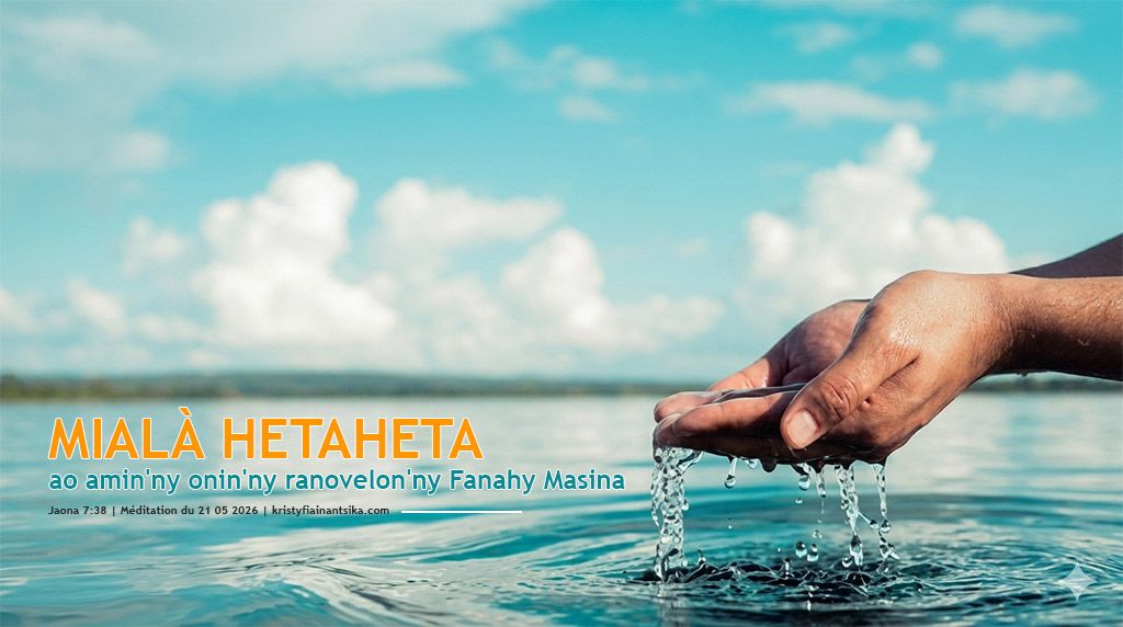 Mialà hetaheta ao amin'ny onin'ny ranovelon'ny Fanahy Masina